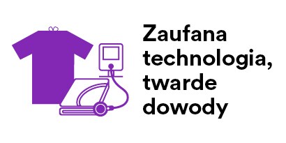 Zaufana technologia, sprawdzone efekty
